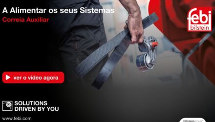 ‘A Alimentar os seus Sistemas’ - febi Truck lança campanha de Correia Auxiliar