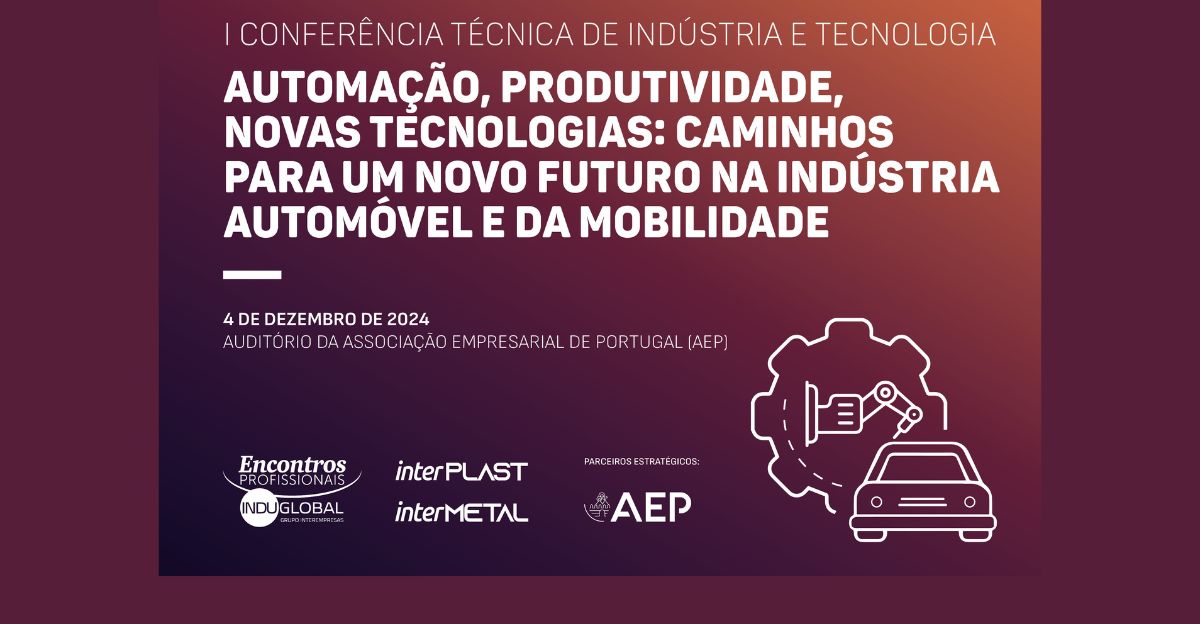 Indústria automóvel e da mobilidade em debate perante os desafios e oportunidades do setor